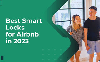 Best Smart Locks for Airbnb in 2024 with Keypad and Remote Access