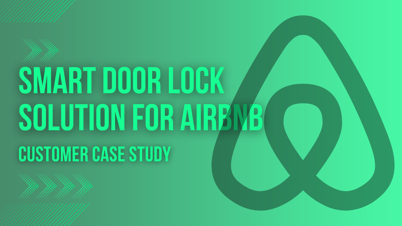 Picture of Smart Door Lock Solution For AirBnb - Customer Case Study - Smart Door ...