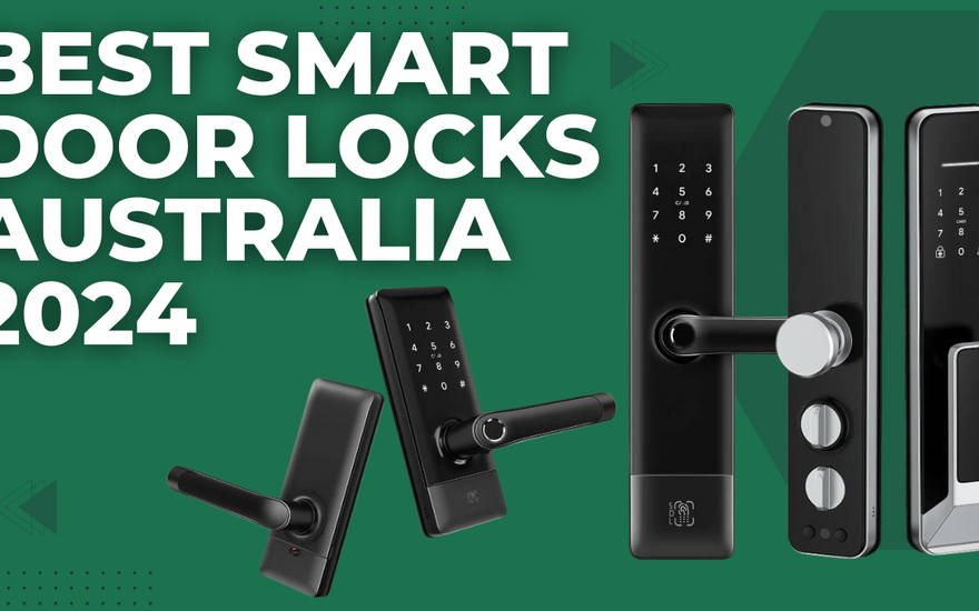 Best Smart Door Locks Australia 2024